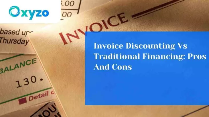 Invoice Discounting & traditional financing