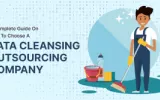 Here are eight effective tips to help you select the right data cleansing outsourcing partner. 