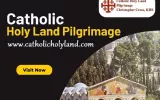 Are you looking for Catholic Holy Land Tours 